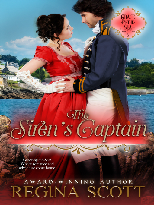 Title details for The Siren's Captain by Regina Scott - Available